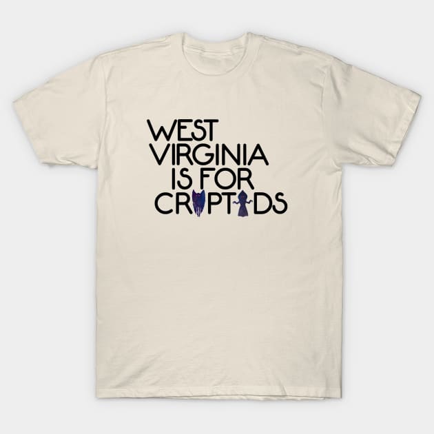 West Virginia Is For Cryptids T-Shirt by The Curious Cabinet